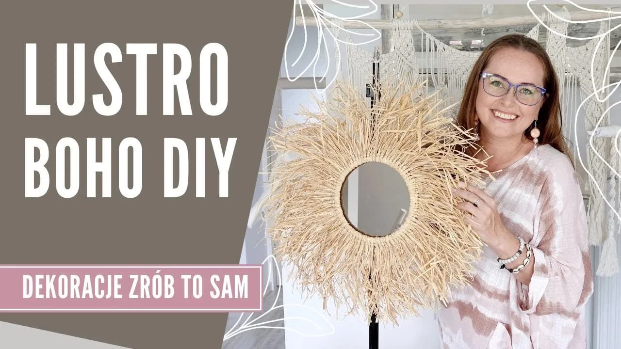 Jak zrobić lustro boho w prosty sposób - stwórz wyjątkową dekorację